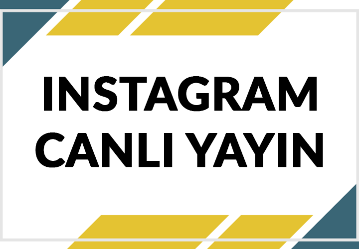 Instagram Canlı Yayın
